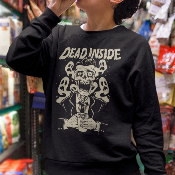 Dead Inside Sweatshirt_