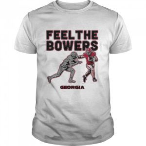 Georgia Bulldogs Brock Bowers Feel The Bowers shirt 1