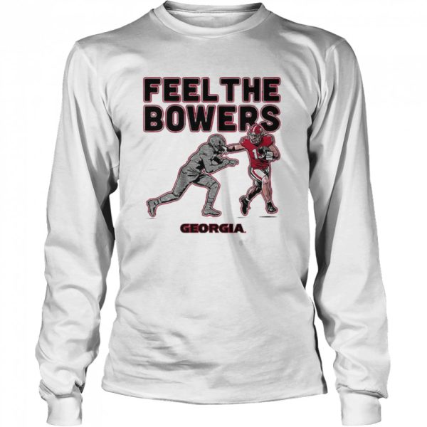 Georgia Bulldogs Brock Bowers Feel The Bowers shirt