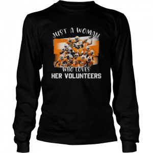 Just a woman who loves Her Volunteers 2022 shirt 3