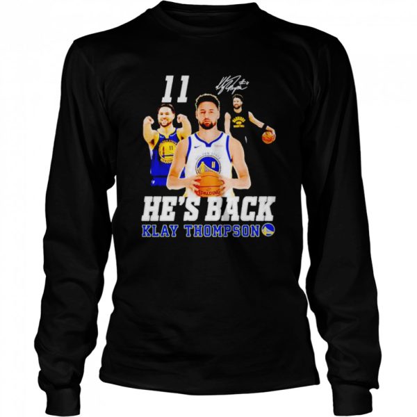 Klay Thompson he’s back signature shirt