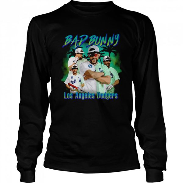 La Los Angeles Dodgers Bad Bunny Dodgers shirt