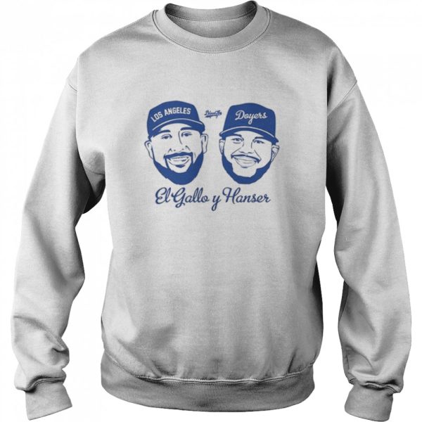 Los Angeles Dodgers El Gallo y Hanser shirt