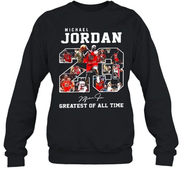 Michael Jordan 23 Greatest Of All Time shirt