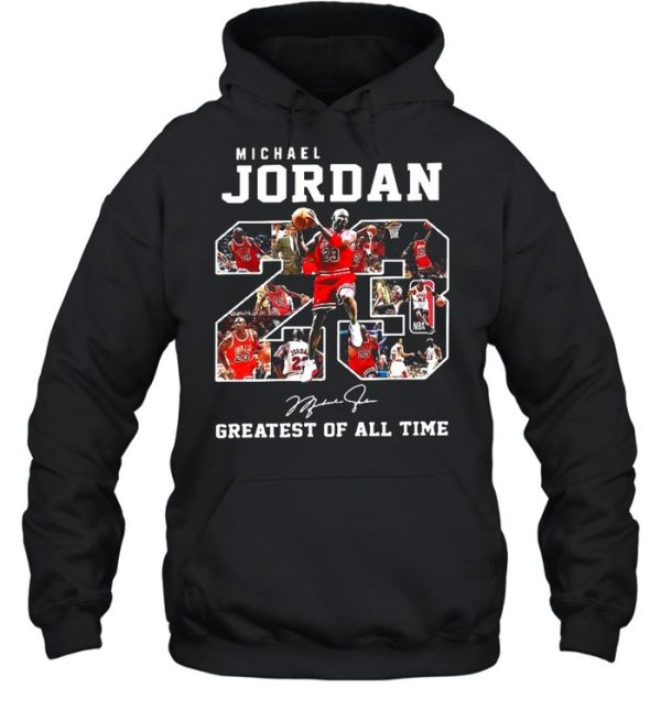 Michael Jordan 23 Greatest Of All Time shirt