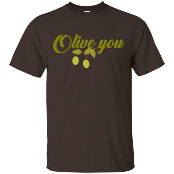 Olive You T-Shirt