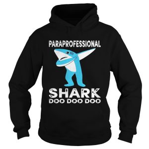 Paraprofessional Shark Doo Doo Doo Shirt