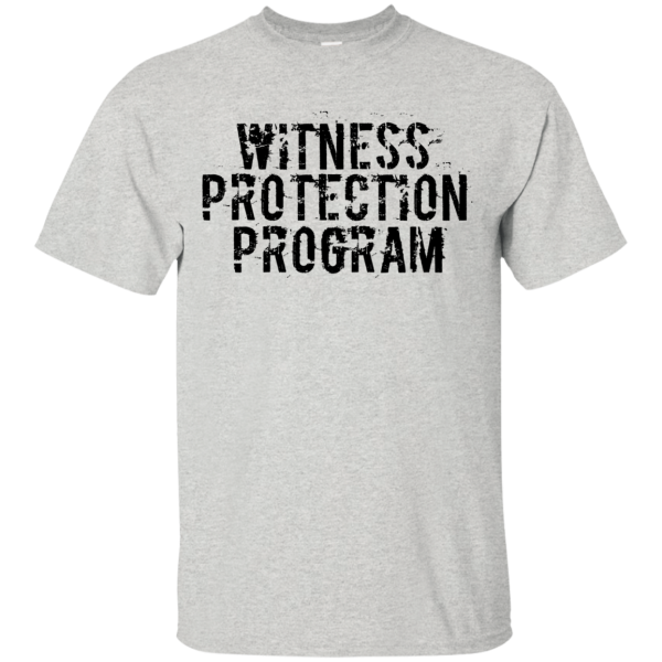 Witness Protection Program T-Shirt