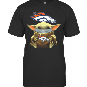 Baby Yoda Face Mask Denver Broncos T-Shirt