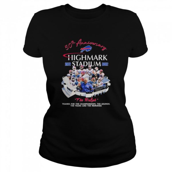 Buffalo Bills 50th anniversary Highmark Stadium 1972-2022 the Ralph thanks for the Championships shirt