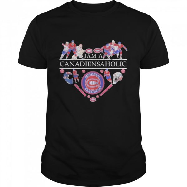 Montreal canadiens I am a canadiensaholic shirt