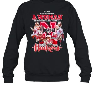 Never Underestimate A Woman Who Understands Football And Loves Huskers Shirt 4