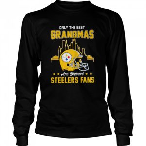 Only the best grandmas are diehard Pittsburgh Steelers fans shirt 3