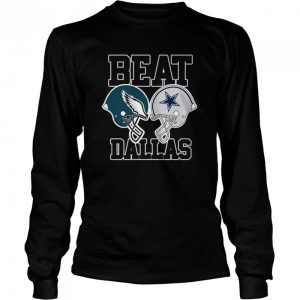 Philadelphia Eagles vs Dallas Cowboys Beat Dallas 2022 Shirt 3