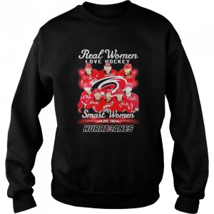 Real Women love Hockey smart Women love the Carolina Hurricanes signatures shirt 4