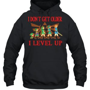 The Legend of Zelda I dont get older I level up shirt 5