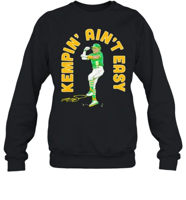 Tony Kemp kempin’ ain’t easy shirt