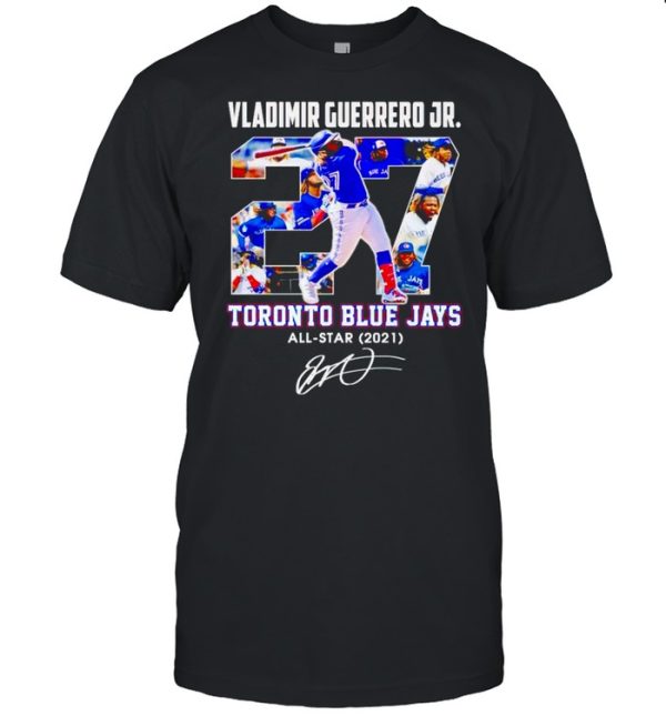 Vladimir Guerrero Jr #27 Toronto Blue Jays all star 2021 shirt