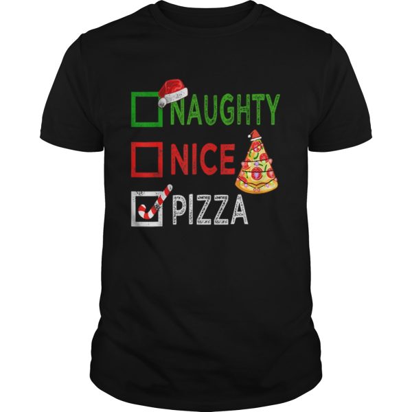 Naughty nice Pizza Funny Christmas Santa Gift Xmas Ugly shirt