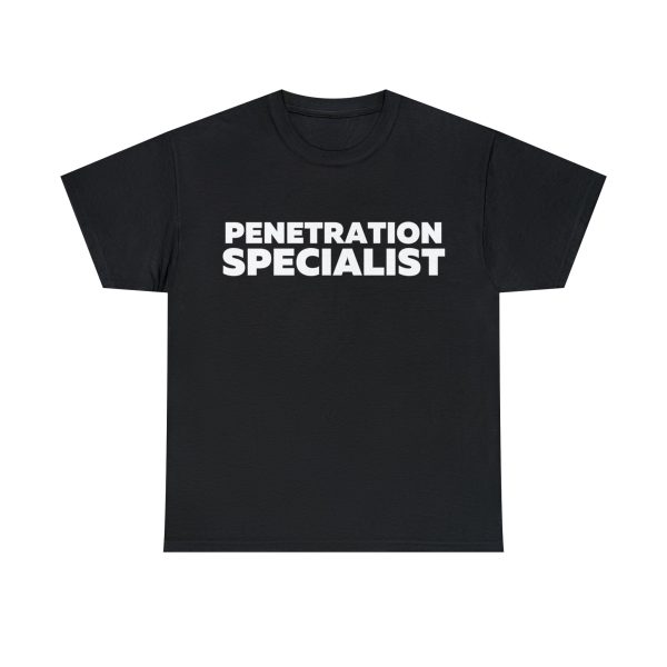 Penetration Specialist T-Shirt