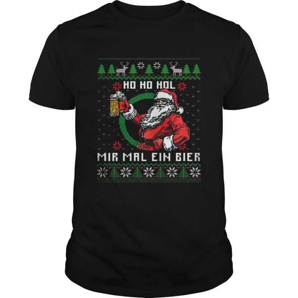 Santa Claus ho ho ho mir mal ein bier ugly christmas shirt