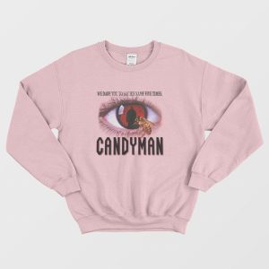 Candyman We Dare You To Say His Name Five Times Sweatshirt Candyman 90’s Horror Movie