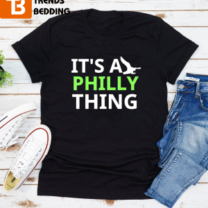 It’s A Philly Thing Philadelphia Football Official T-shirt