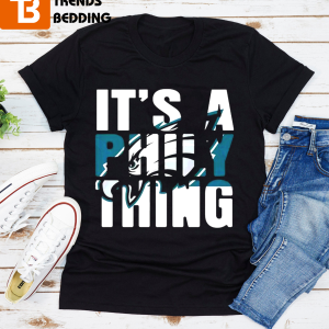 It’s A Philly Thing Philadelphia T-shirt