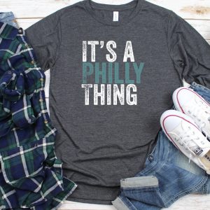 It’s A Philly Thing Philadelphia Eagles Football T-shirt