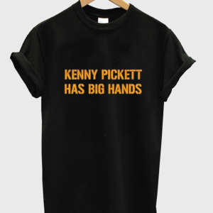 Kenny Pickett Has Big Hands T-shirt