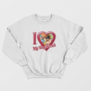 Portgas D Ace I Love My Boyfriend One Piece Sweatshirt 3