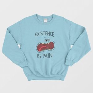 Rick and Morty Mr Meeseeks Existence Is Pain Sweatshirt 3