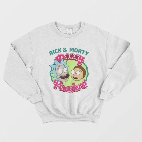 Rick and Morty Pussy Pounders Sweatshirt Funny