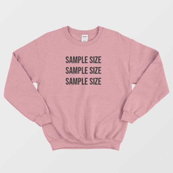 Sample Size Classic Sweatshirt