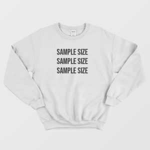 Sample Size Classic Sweatshirt 3