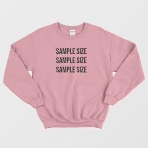 Sample Size Classic Sweatshirt 4