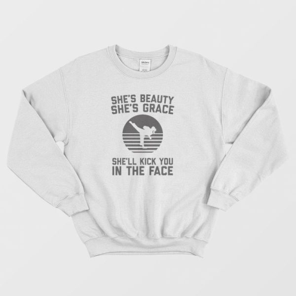 She Is Beauty She Is Grace Sweatshirt