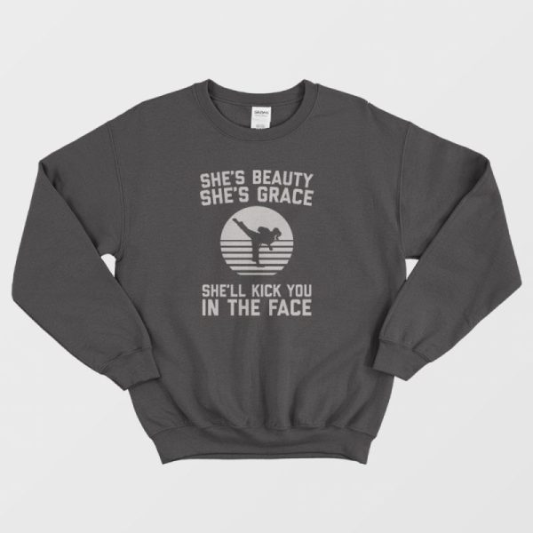 She Is Beauty She Is Grace Sweatshirt