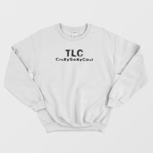 TLC CrazySexyCool Classic Sweatshirt 4