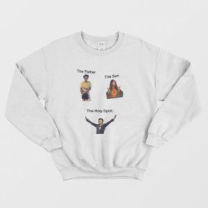 The Father The Son The Holy Spirit Sweatshirt 3