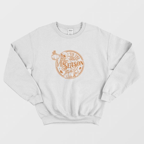 Tis The Season Halloween Skeleton Sweatshirt