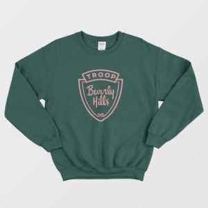 Troop Beverly Hills Sweatshirt 4