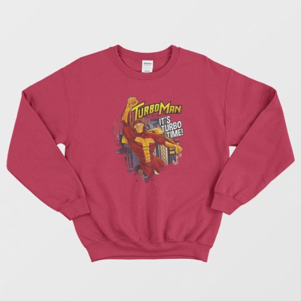 TurboMan It’s Turbo Time Sweatshirt