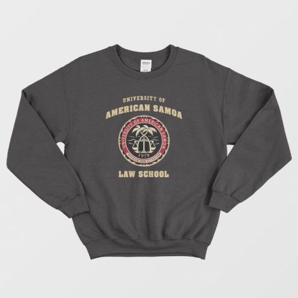 University of American Samoa Law School Better Call Saul Sweatshirt