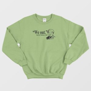 We Out Harriet Tubman 1849 Sweatshirt 4