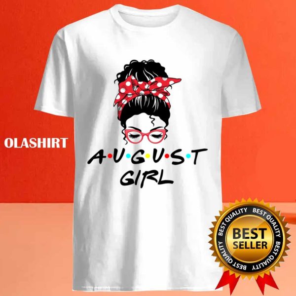 New August Girl August Lover Gift T-shirt , Trending Shirt