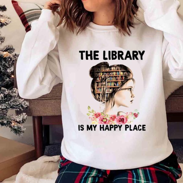 New The Library Is My Happy Place, Lady Library T-shirt, Book Lover T-shirt