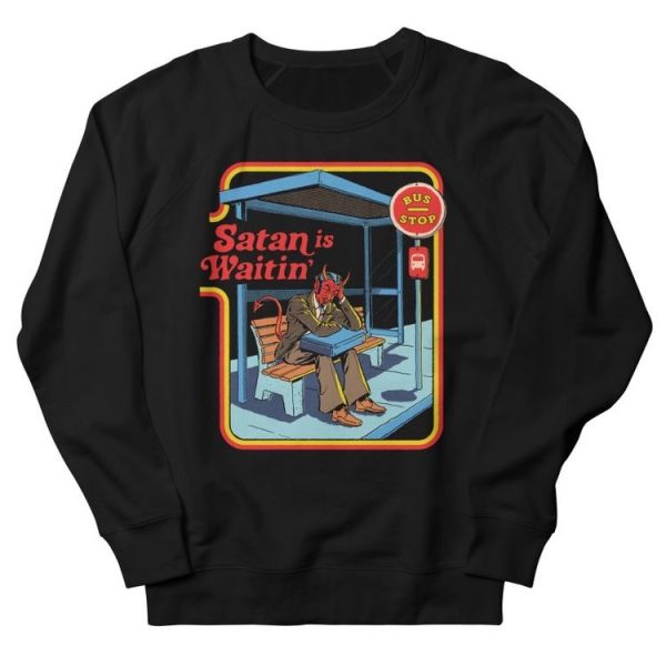 Satan is Waitin’ Sweatshirt
