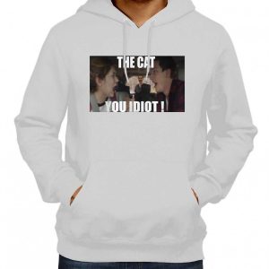 The Cat You Idiot Hoodie 2