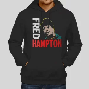 You People Akbar Fred Hampton Was Murdered Hoodie 1